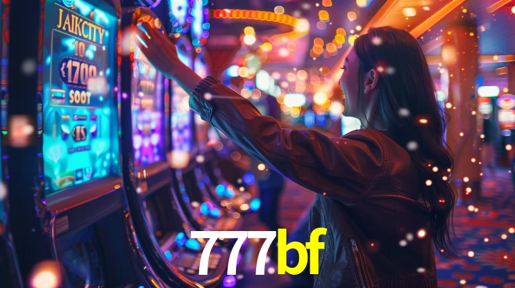 777bf: Jogos de Caça-Níqueis-Altas Recompensas, Roleta-Velocidade, Blackjack-Desafios Máximos